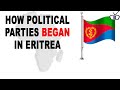 How political parties started in Eritrea