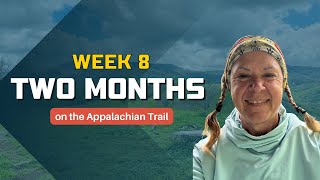 Appalachian Trail Week 8: When the Path Became a River!