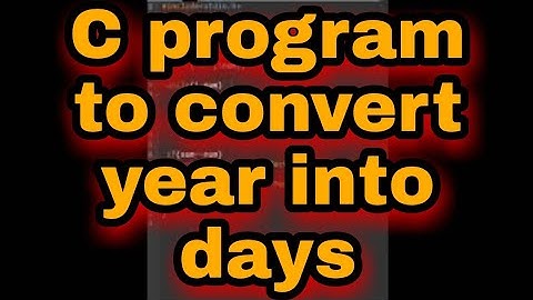C program to convert year into days #shorts #reels #coding #coder #code