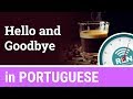 One Minute Portuguese Lesson 1 Quiz