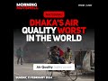 Dhaka's air quality worst in the world #shorts #news