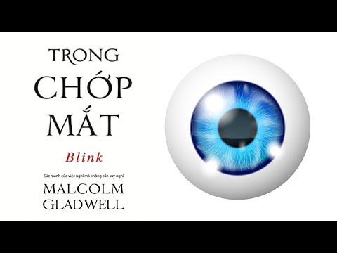 #1 [Sách Nói] Trong Chớp Mắt – Chương 1 | Malcolm Gladwell Mới Nhất