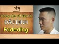 Hướng Dẫn Cắt Kiểu Đầu Đinh Kết Hợp Với Fadeding-TƯỜNG BARBER