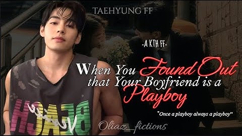Taehyung ff || When you found out that your boyfriend is a playboy || btsff | taehyung oneshot ff ||