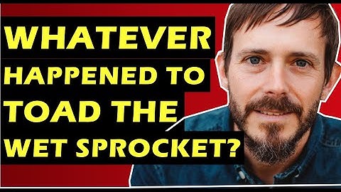 Toad The Wet Sprocket: Whatever happened to the band behind Fear, All I Want & Walk on the Ocean