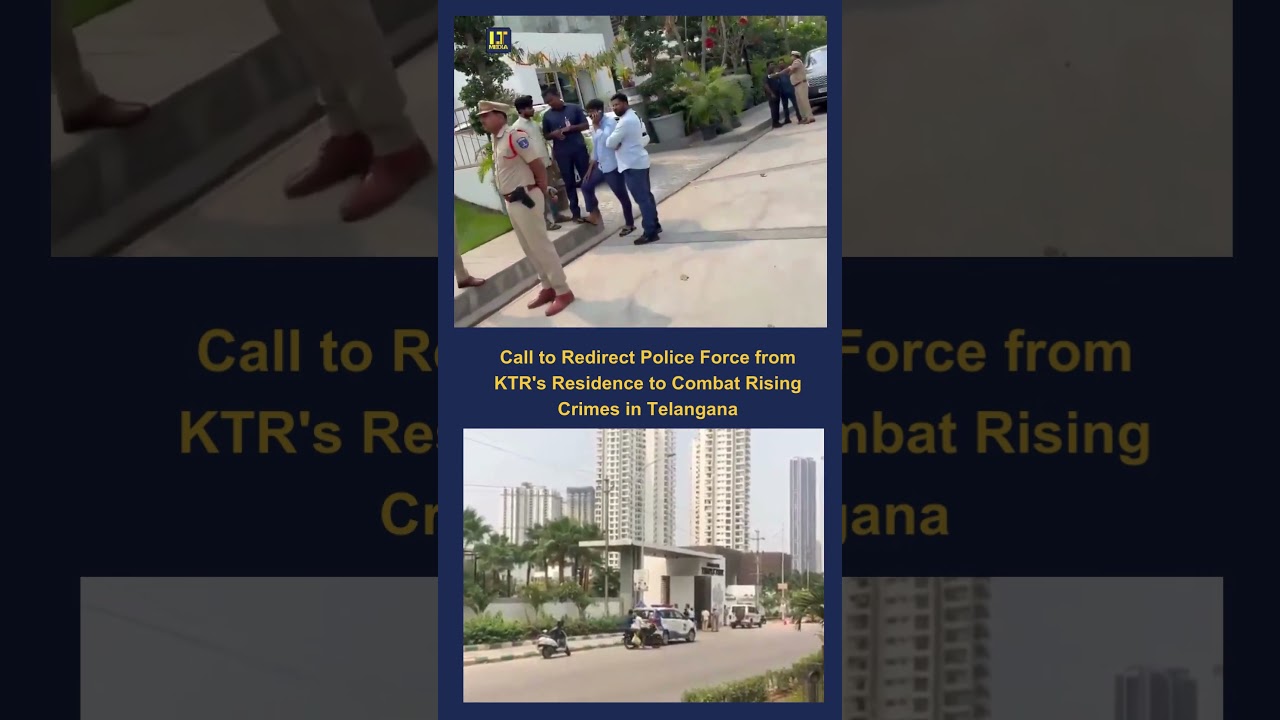 Heavy Police Presence at KTR’s Residence Sparks Criticism Over Priorities 