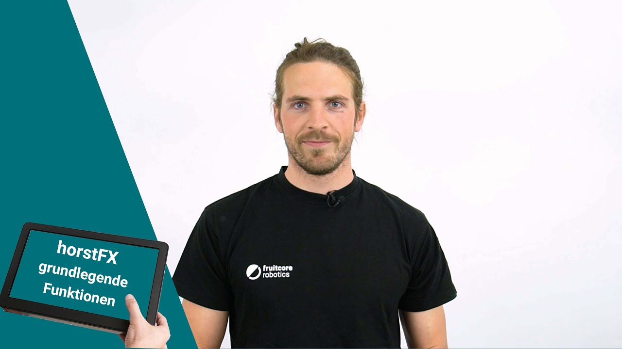 fruitcore robotics - Robotersoftware horstFX: Übersicht der wichtigsten Funktionen