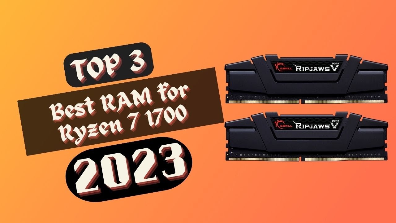 Best RAM for Ryzen 7 1700 in 2023 - YouTube