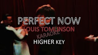 Louis Tomlinson Perfect Now Karaoke HIGHER KEY (2020 LT Tour Edit)