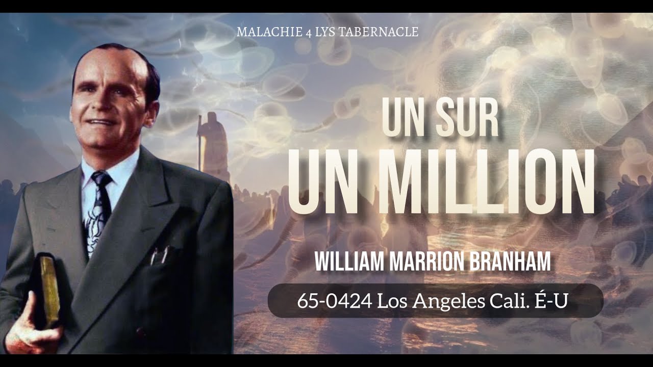 65-0424 | Un sur un million | William Marrion Branham