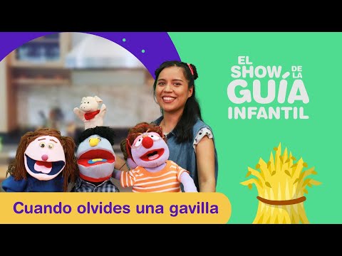 Cuando olvides una gavilla | El Show de la Guía Infantil
