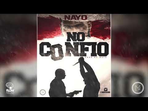 Nayo - No Confio (Audio)