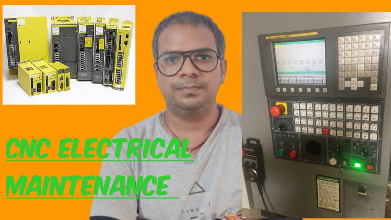 basic information of CNC machine for electrical maintenance. 🙏🙏🙏 YouTube