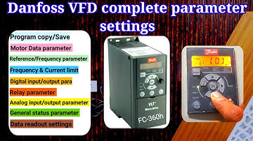 Danfoss VFD complete parameter settings | Copy,Motor details,DI,DO,AI,AO,Relay,Frequency |