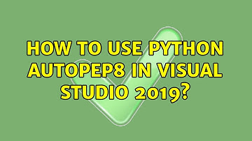 How to use Python autopep8 in Visual Studio 2019?