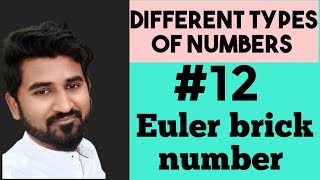 Euler brick Number | Different types of number | facts and maths | Type 12 |