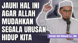 Download Lagu JAUHI HAL-HAL INI AGAR ALLAH MUDAHKAN SEGALA URUSAN HIDUP KITA || Ustadz Adi Hidayat #kajianuah MP3 Download Lagu JAUHI HAL-HAL INI AGAR ALLAH MUDAHKAN SEGALA URUSAN HIDUP KITA || Ustadz Adi Hidayat #kajianuah MP3