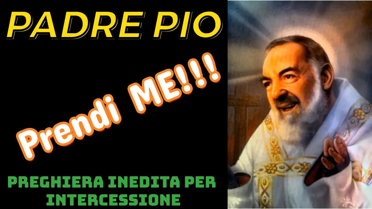 Padre Pio | Preghiera, RICHIESTA di GRAZIA per una PICCOLA ANIMA | San