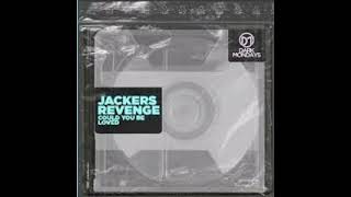 Jackers Revenge - Could You Be Loved (Original Mix) Resimi