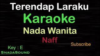 TERENDAP LARAKU-Naff|KARAOKE NADA WANITA​⁠ -Female-Cewek-Perempuan@ucokku