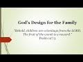 "God’s Design for the Family" (830 AM)