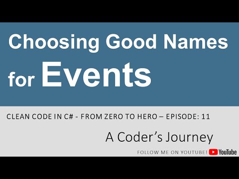Clean Code in C# #11 - Choosing Good Names for Events
