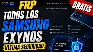 FRP Todos los Exynos con MOBILedit Forensic GRATIS 
