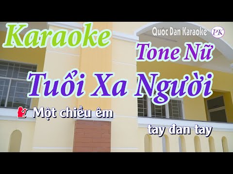 Karaoke Tuổi Xa Người | Slow Rock | Tone Nữ (D) | Quốc Dân Karaoke