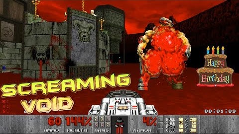 Screaming Void - 3 hour map by Man with Gun on birthday - from blind to UV saveless - good times!!