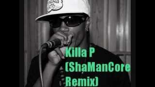 Killa P  Cant Violate Us 2012 Shamancore Remix Free Download