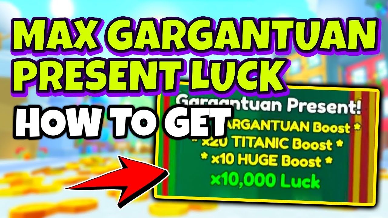 How to Get MAX GARGANTUAN PRESENT LUCK in PET SIMULATOR 99 Roblox