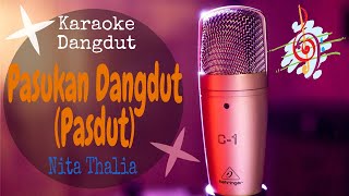 PASDUT (PASUKAN DANGDUT) - NITA THALIA (Karaoke Dangdut Lirik Tanpa Vocal)