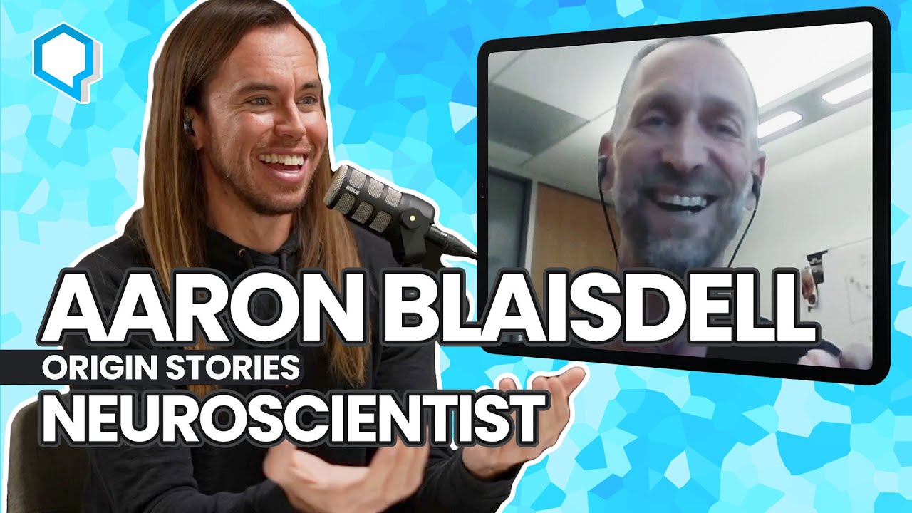 origin-story-aaron-blaisdell-phd-neuroscientist-starting-now-with