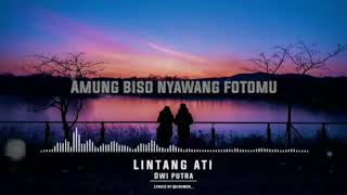 Snap WA Romantis | Spesial Lagu Lintang Ati Sangat Cocok Buat Pacar