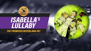 Download Lagu The Promised Neverland OST | Isabella's Lullaby | Music Box MP3 Download Lagu The Promised Neverland OST | Isabella's Lullaby | Music Box MP3