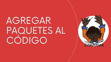 Cómo utilizar los paquetes de PHP con Composer 🐘