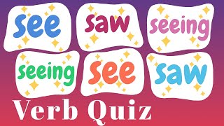 See Saw Seen Seeing American English Verb Quiz  English Grammar Lessons
