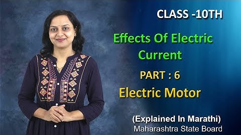 Effects Of Electric Current Part 6 Class 10 Maharashtra Board