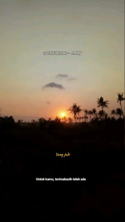 story wa senja, lagu timur terbaru