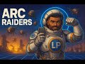 ARC Raiders - Bora para a play