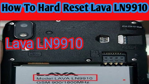 How To Hard Reset Lava LN 9910||khaninfo