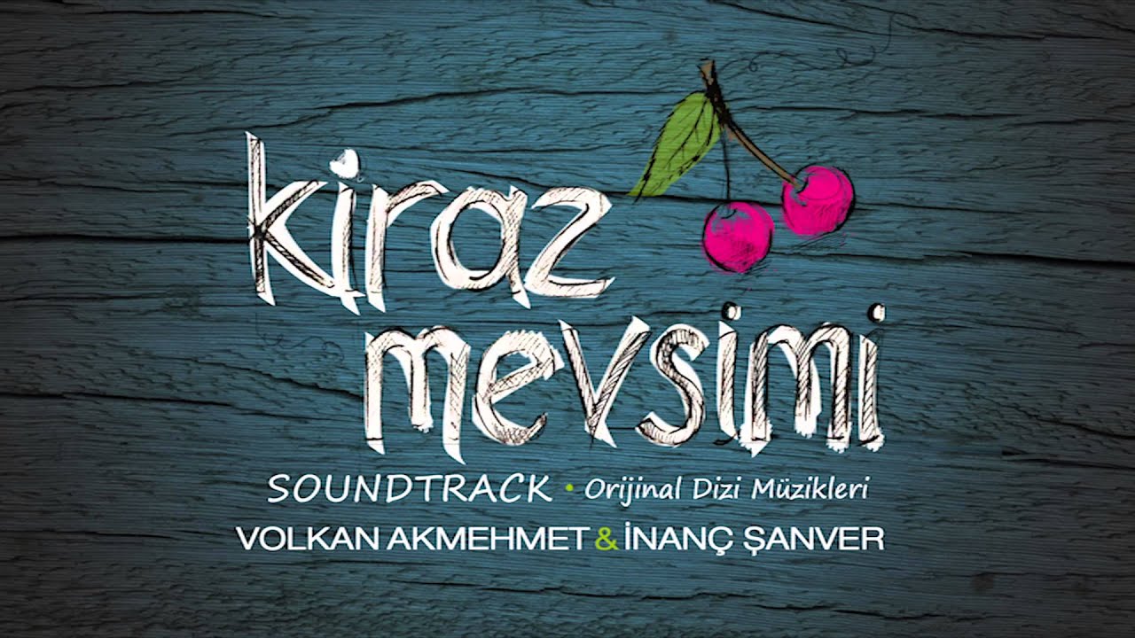 Volkan Akmehmet / İnanç Şanver - 03 - S02 - Jenerik Slow (feat. Demet Akalın) (Kiraz Mevsimi OST)