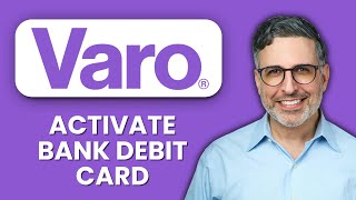 NEW! How to Activate Your Varo Bank Debit Card on Mobile (2025) 💳| Quick Debit Card Activation Guide