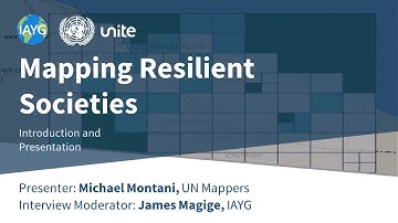 Mapping Resilient Societies: Live Interview and Presentation by UN Mappers