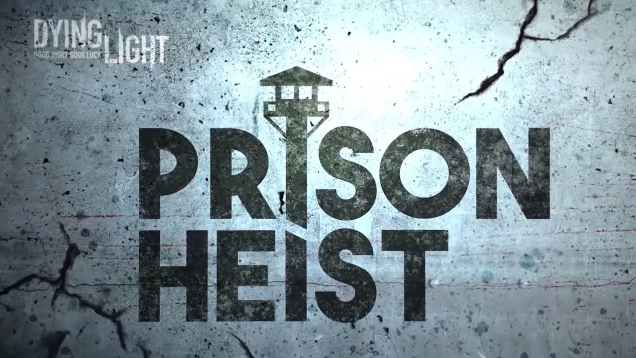 HARRAN PRISON HEIST (DLC) - Dying Light - YouTube