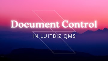 Document Control Software - LuitBiz QMS