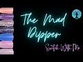 The Mad Dipper | Swatch With Me