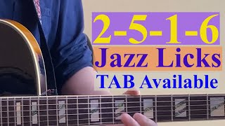 2-5-1-6 Jazz Guitar Licks TAB available