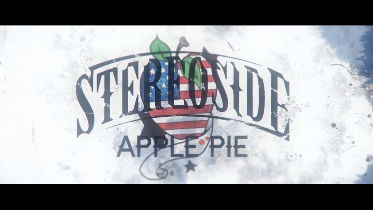 Watch Apple Pie " Official " Lyric Video by STEREOSIDE on YouTube Watch Apple Pie " Official " Lyric Video by STEREOSIDE on YouTube