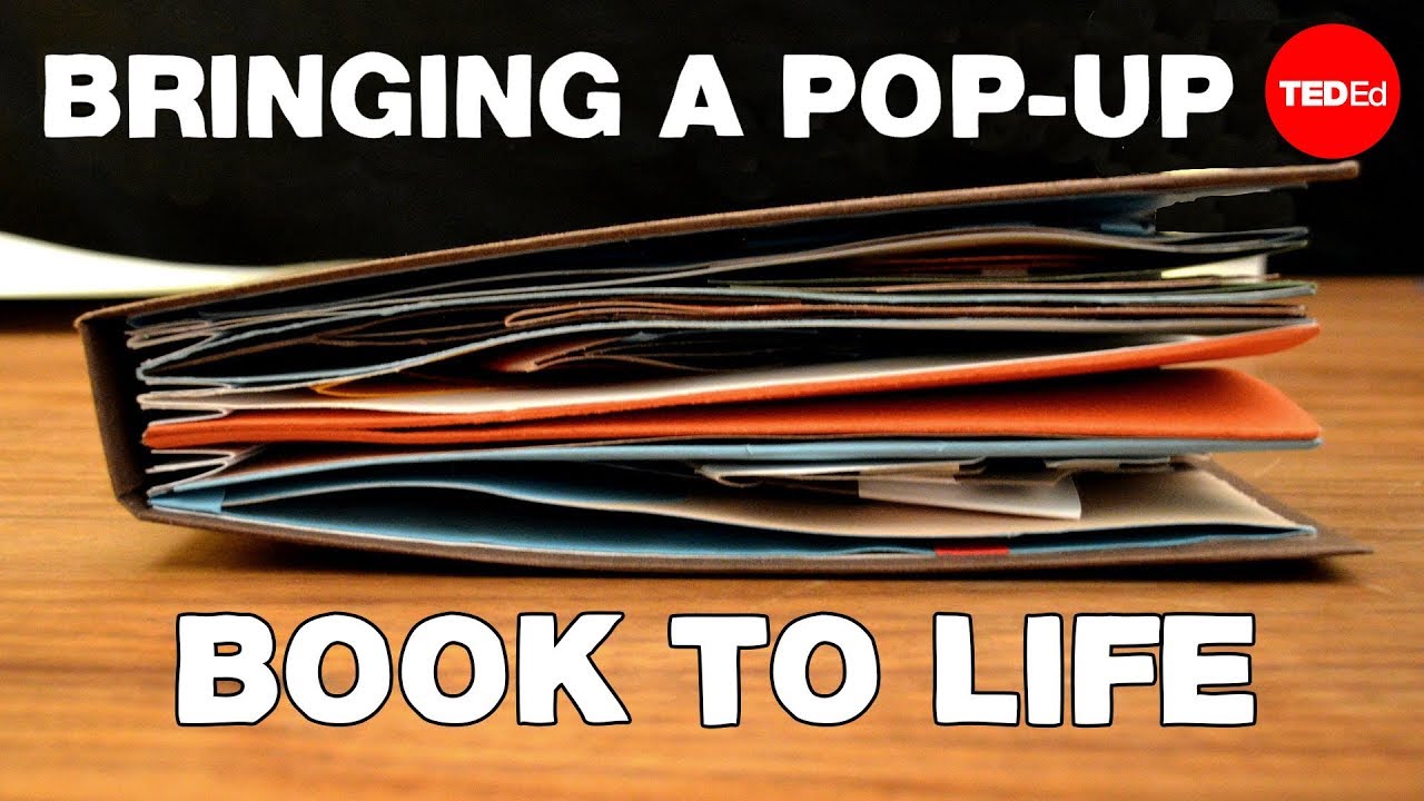 Making a TED-Ed Lesson: Bringing a pop-up book to life
